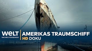 Amerikas Traumschiff  Die Geschichte der SS United States  Doku [upl. by Ajak]