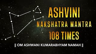 Ashwini Nakshatra Mantra 108 Times  Ashwini Nakshatra Devta Mantra  Nakshatra Vedic Mantra Jaap [upl. by Spatz]