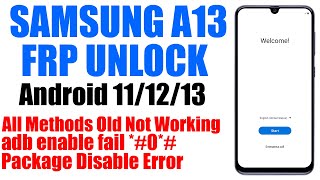 Samsung A13 FRP Bypass Android 13  New Method [upl. by Haleeuqa]