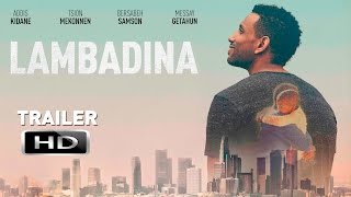 Lambadina  Official Trailer HD  Ethiopian Movie [upl. by Annatsirhc]