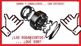 ¿Qué es un RODAMIENTO [upl. by Socha]