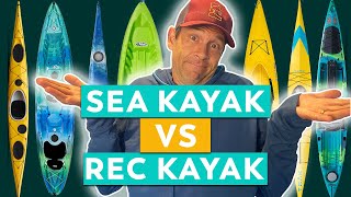 Sea Kayaks vs Recreational Kayaks  Pros and Cons [upl. by Acinoda]