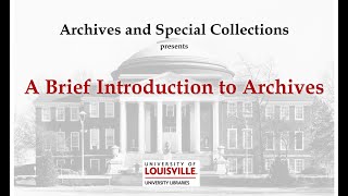 A Brief Introduction to Archives [upl. by Velda]