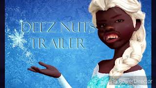 Deez Nuts let it go [upl. by Frissell]