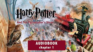 Harry Potter And The Sorcerers Stone Audiobook Chapter 1 [upl. by Quiteria]