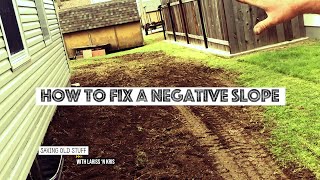 HOW TO FIX A NEGATIVE SLOPE  Basement Drainage Tips [upl. by Nho]