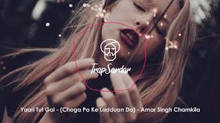 Chamkila  Yaari Tut Gai  ਚੋਗਾ ਪਾ ਕੇ ਲੱਡੂਆਂ ਦਾ REMIX [upl. by Berry]