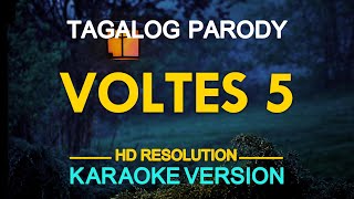 VOLTES V  Tagalog Karaoke KARAOKE Version [upl. by Eelrac]