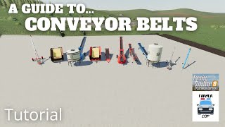 A Guide to Conveyor Belts in Farming Simulator 19 [upl. by Adnale]