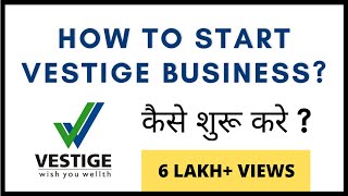 How to Start Vestige Business in Hindi  Vestige 7 Steps System [upl. by Gilbertina162]