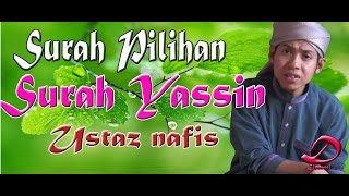 036 Surah Yassin Full Alunan Merdu Dengan Terjemahan  Ust Nafis Yaakob [upl. by Tuddor242]