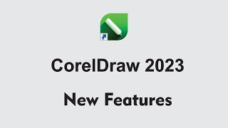 CorelDraw 2023 New Features [upl. by Yetsirhc]