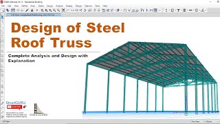 Design of Steel Roof Truss in ETABS [upl. by Chellman499]