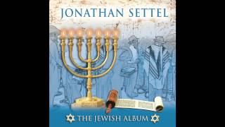 Hava Nagila Israeli Songs  Jonathan Settel  The Jewish Album [upl. by Jehial956]