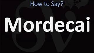 How to Pronounce Mordecai CORRECTLY [upl. by Allesor]