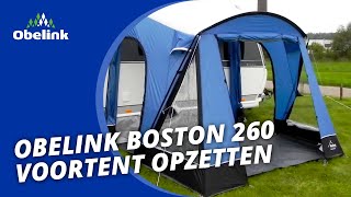 Obelink Boston 260 voortent Opzetten  Instructievideo  Obelink [upl. by Nerissa]