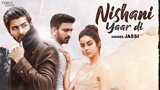 Nishani Yaar Di  Jasbir Jassi  Latest Punjabi Songs 2020 [upl. by Anuaf208]