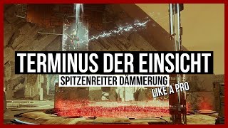 quotTerminus der Einsichtquot Spitzenreiter  Dämmerung Guide  Saison des Speißers [upl. by Hawken]