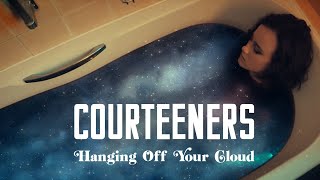 Courteeners  Hanging Off Your Cloud Official Video [upl. by Azer]