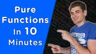 Learn Pure Functions In 10 Minutes [upl. by Edla]