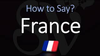 How to Pronounce France in French  Native Speaker Country Pronunciation [upl. by Aisercal189]