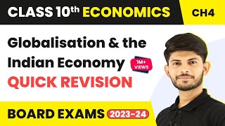 Globalisation and the Indian Economy Class 10  CBSE Economics  Quick Revision Series Ch4  202324 [upl. by Hallvard]