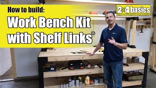 How to Build 2X4 Basics® Work Bench Kit with Shelf Links® [upl. by Aohsoj]