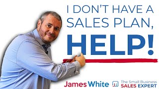 How to create the PERFECT Sales Plan [upl. by Eseilenna357]