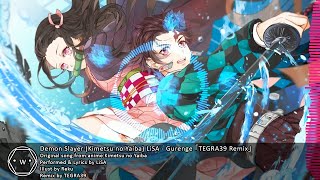 「Koplo」 Demon Slayer Kimetsu no Yaiba LiSA  Gurenge 「TEGRA39 Remix」 [upl. by Milinda388]