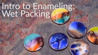 Intro to Enameling  Wet Packing [upl. by Hplodnar]