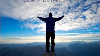 Awaken by Yes w lyrics [upl. by Lauro665]