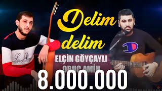 Elcin Goycayli amp Oruc Amin  Delim Delim 2021 Official Audio [upl. by Enyaht470]