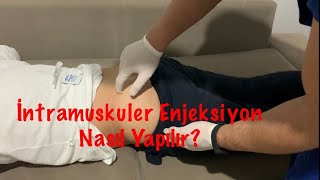 İntramuskuler Enjeksiyon Nasıl Yapılır Dorsogluteal Bölgede Gluteus Maximus Kasına Enjeksiyon İM [upl. by Ordisi]