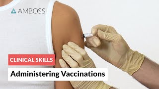 Clinical Skills Administering Vaccinations [upl. by Nivonod]