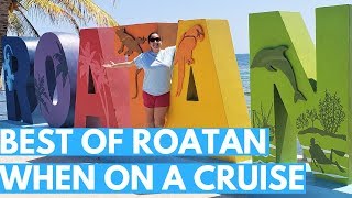 What to do in ROATAN Honduras for a Day on a Cruise Ship Excursion [upl. by Tillinger181]