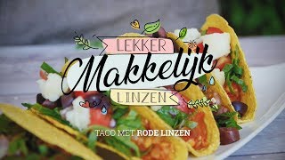 Lekker Linzen Makkelijk Tacos [upl. by Enetsirhc]