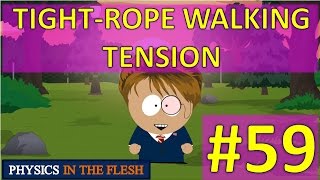 59 Tight Rope Walking Tension [upl. by Gauthier]