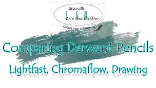 Comparing Derwent Pencils  Drawing  Lightfast Chromaflow [upl. by Mallissa]