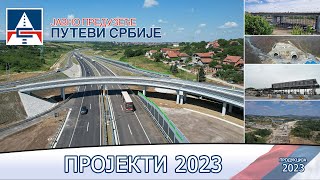 PROJEKTI 2023  JP quotPUTEVI SRBIJEquot [upl. by Romeo]