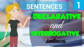 Declarative and Interrogative Sentences [upl. by Ermeena]