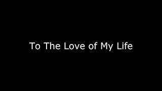 To The Love of My Life│Spoken Word Poetry [upl. by Tedra441]