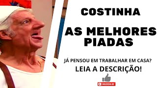 PIADAS ENGRAÇADAS COSTINHA HUMOR BRASILEIRO [upl. by Nodnek]