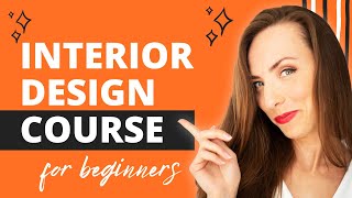 Interior Design Course for Beginners  Learn Design from a Professional [upl. by Schoenburg]