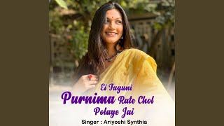 Ei Faguni Purnima Rate Chol Polaye Jai [upl. by Maletta862]