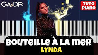 Lynda  Bouteille à la mer PIANO COVER TUTORIEL KARAOKE   GaampDr Piano Tuto [upl. by Mak]