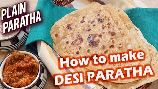 How to Make Paratha  Quick Paratha for Breakfast  Parotta Recipe  Paratha Recipe  Desi Ranna [upl. by Damalus131]