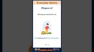 Dispose of meaning  dispose of in a sentence  Common English Idioms shorts [upl. by Hajin]