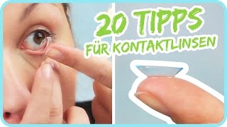 20 TIPPS für Kontaktlinsen [upl. by Ottinger]