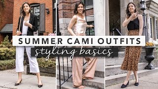 Styling Basics How to Style a Camisole  by Erin Elizabeth [upl. by Nhguavaj]