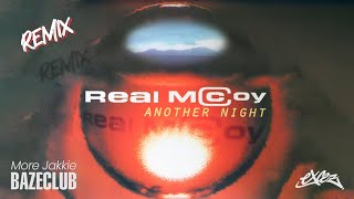 Real McCoy  Another Night Remix [upl. by Johan]